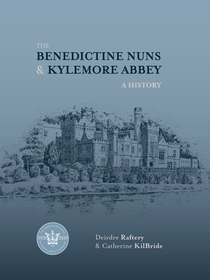 cover image of The Benedictine Nuns and Kylemore Abbey